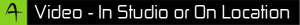 In Studio or On Location